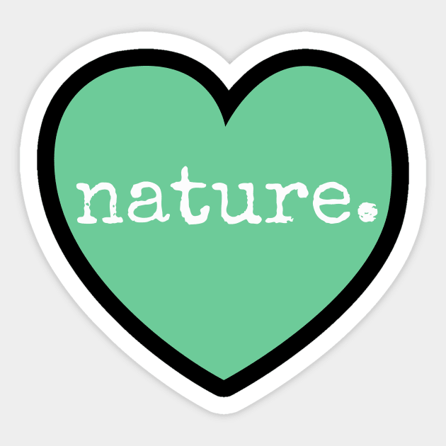 love nature - heart Sticker by teemarket